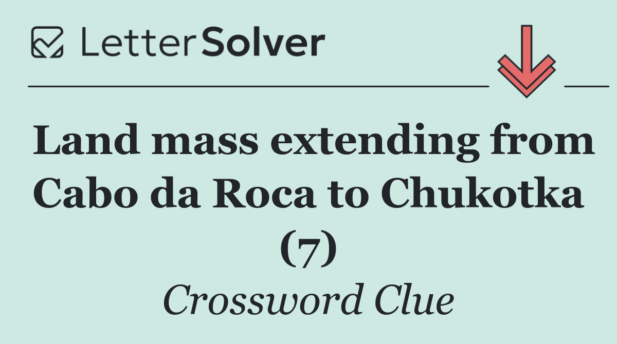 Land mass extending from Cabo da Roca to Chukotka (7)