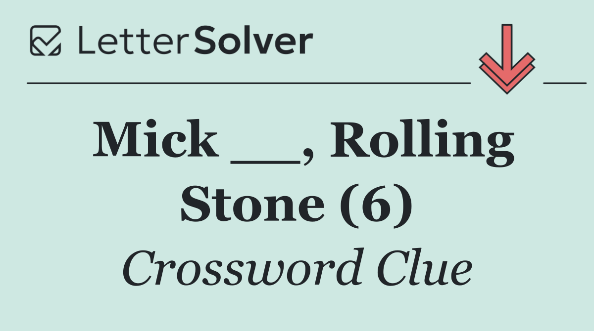 Mick __, Rolling Stone (6)
