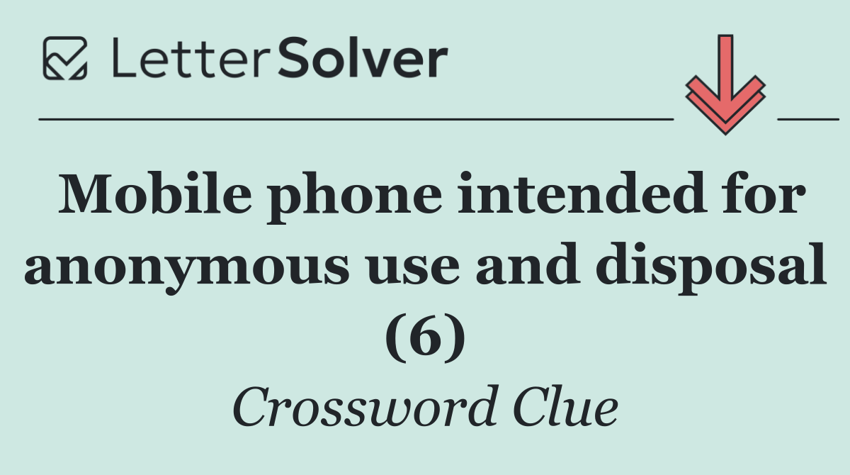 Mobile phone intended for anonymous use and disposal (6)