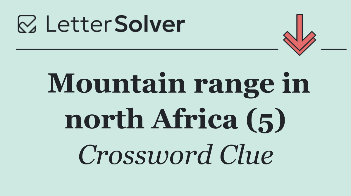 Mountain range in north Africa (5)