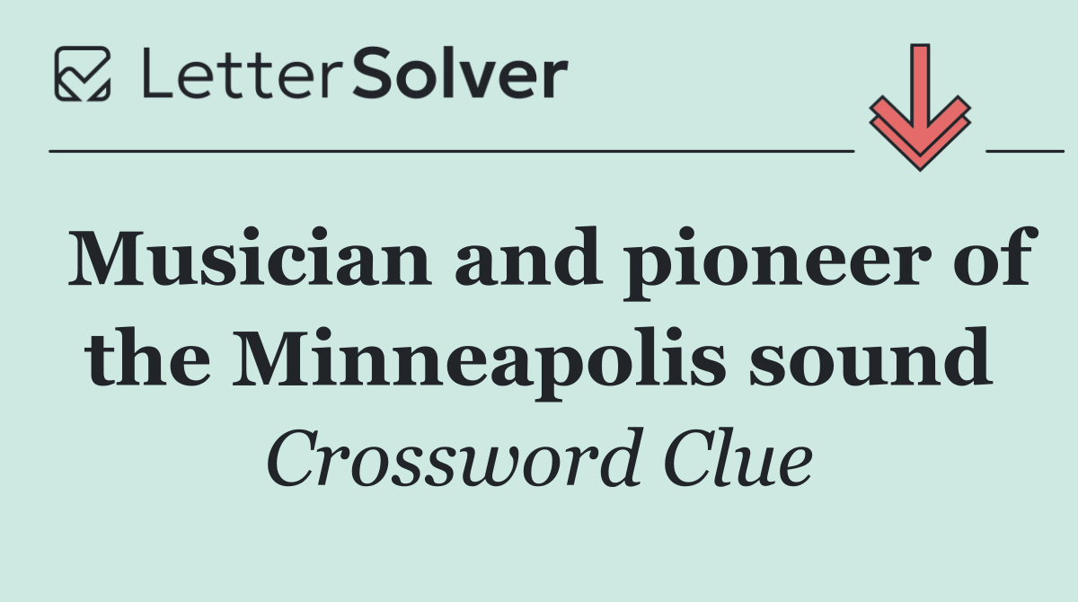 Musician and pioneer of the Minneapolis sound
