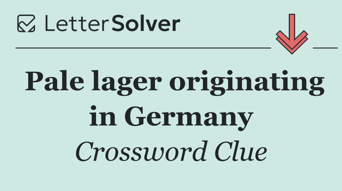 Pale lager originating in Germany