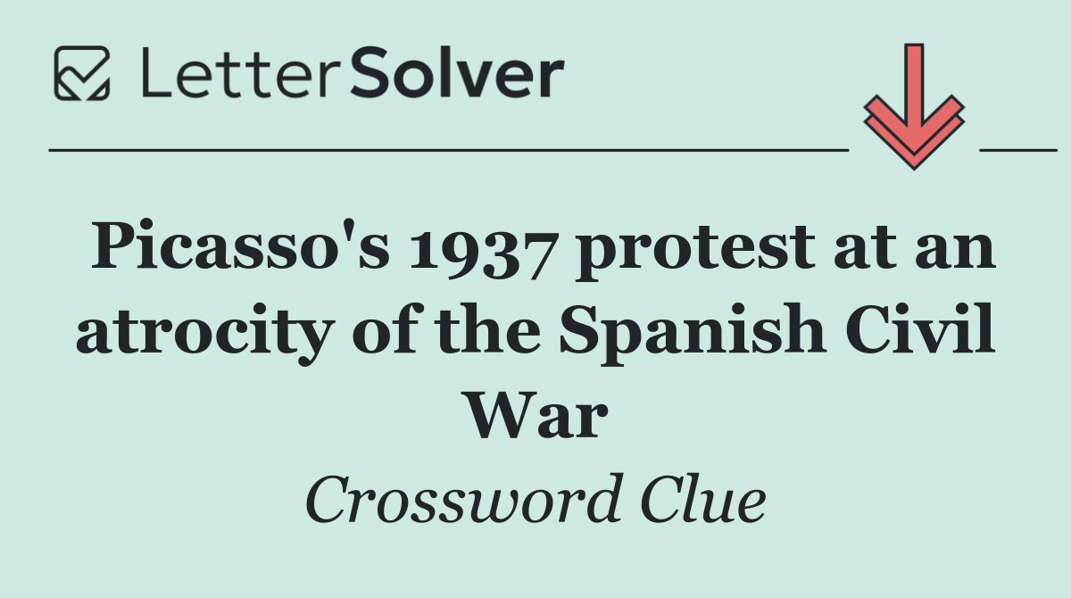 Picasso's 1937 protest at an atrocity of the Spanish Civil War
