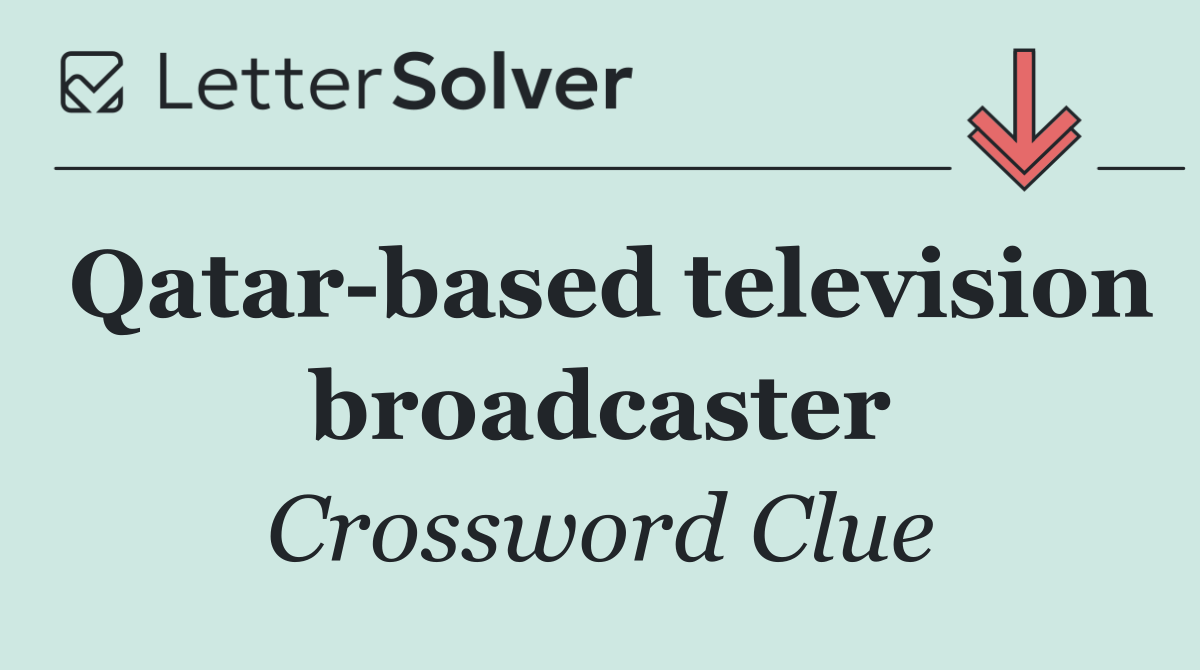 Qatar based television broadcaster