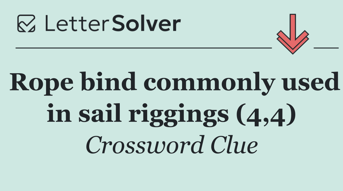 Rope bind commonly used in sail riggings (4,4)