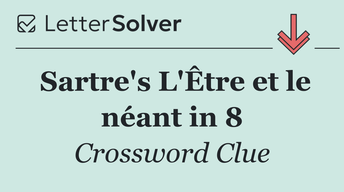 Sartre's L'Être et le néant in 8