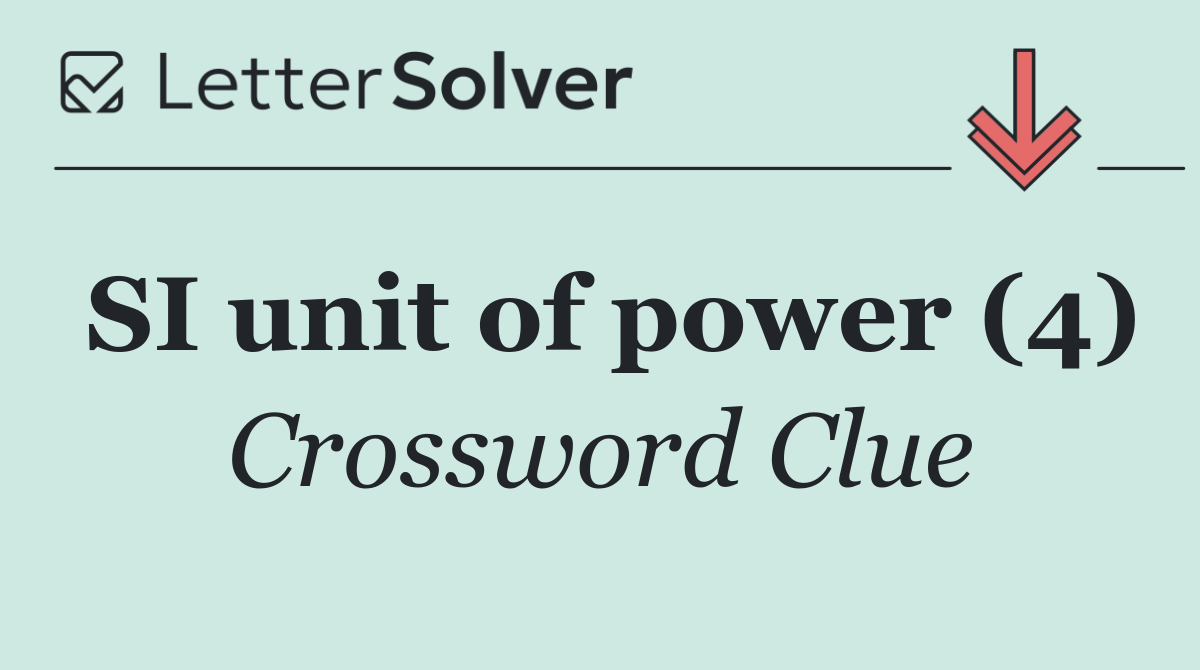SI unit of power (4)
