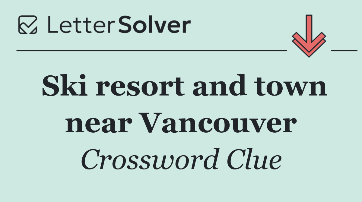 Ski resort and town near Vancouver