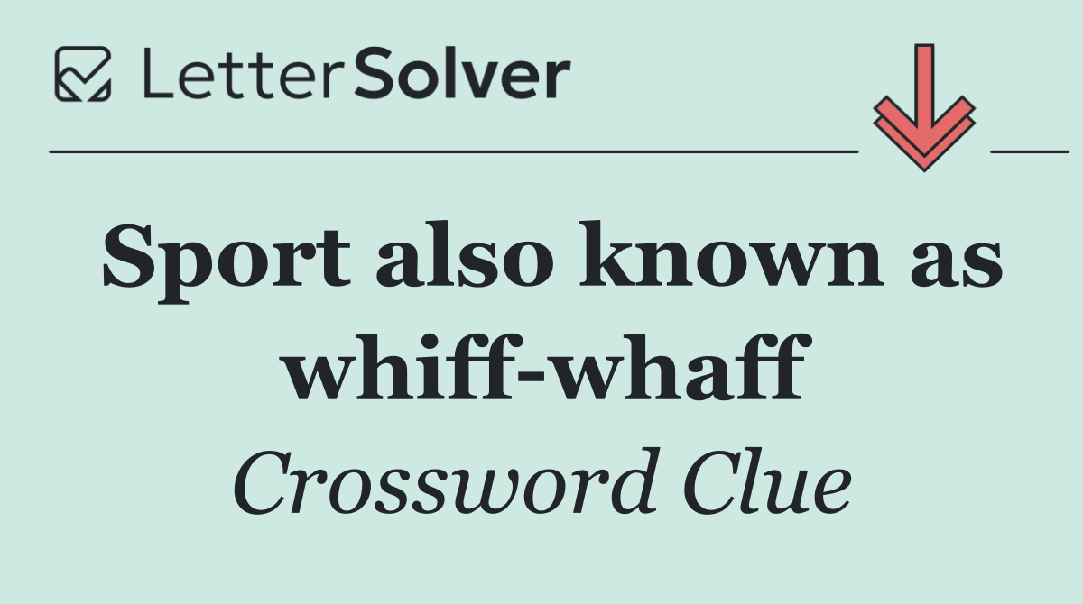 Sport also known as whiff whaff