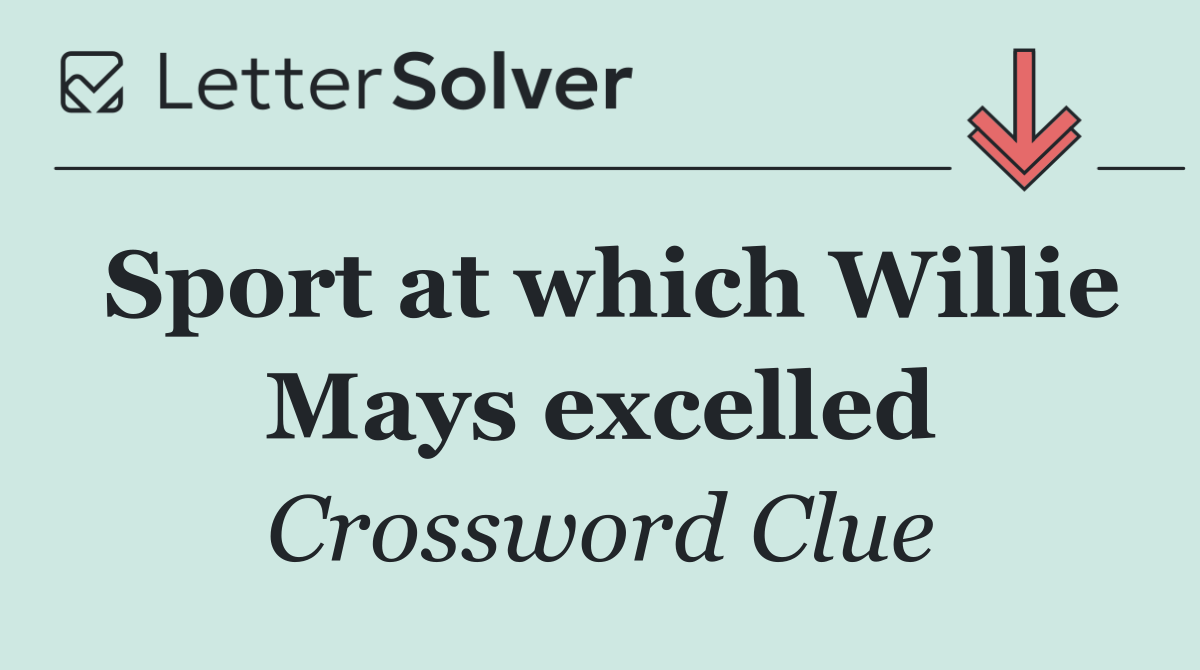 Sport at which Willie Mays excelled
