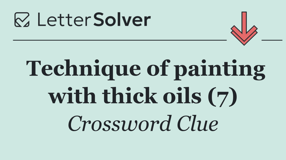 Technique of painting with thick oils (7)