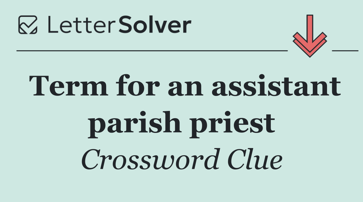 Term for an assistant parish priest