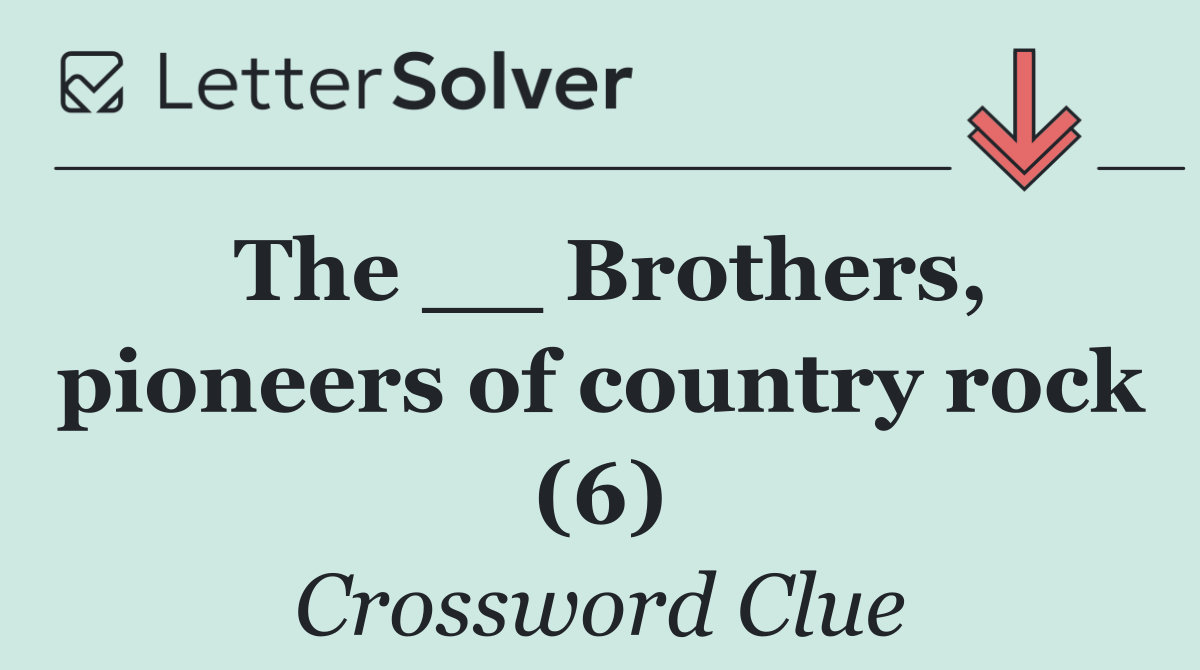 The __ Brothers, pioneers of country rock (6)