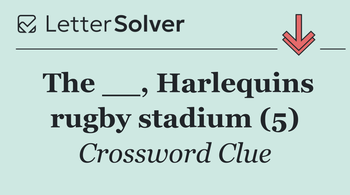 The __, Harlequins rugby stadium (5)