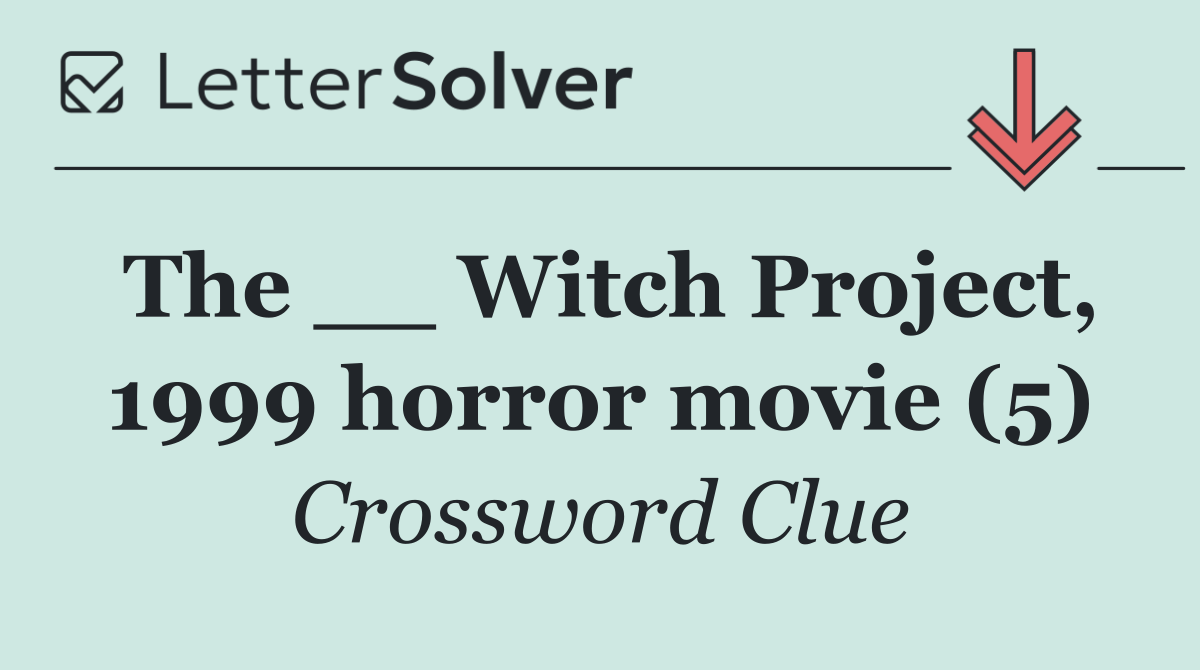 The __ Witch Project, 1999 horror movie (5)