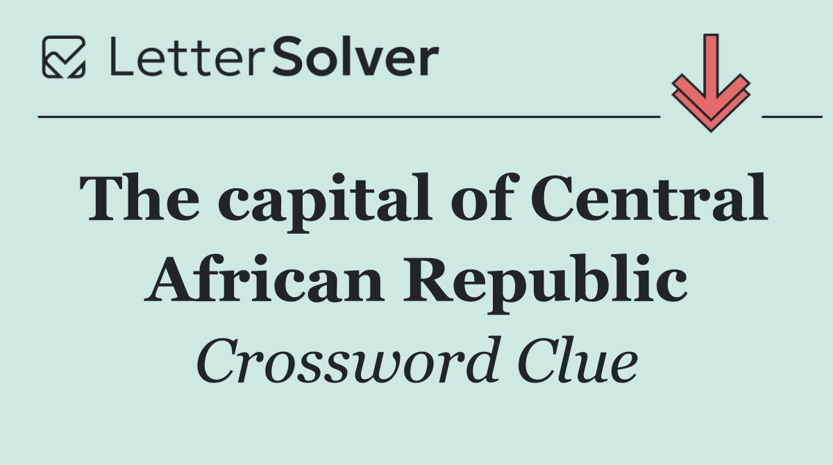 The capital of Central African Republic