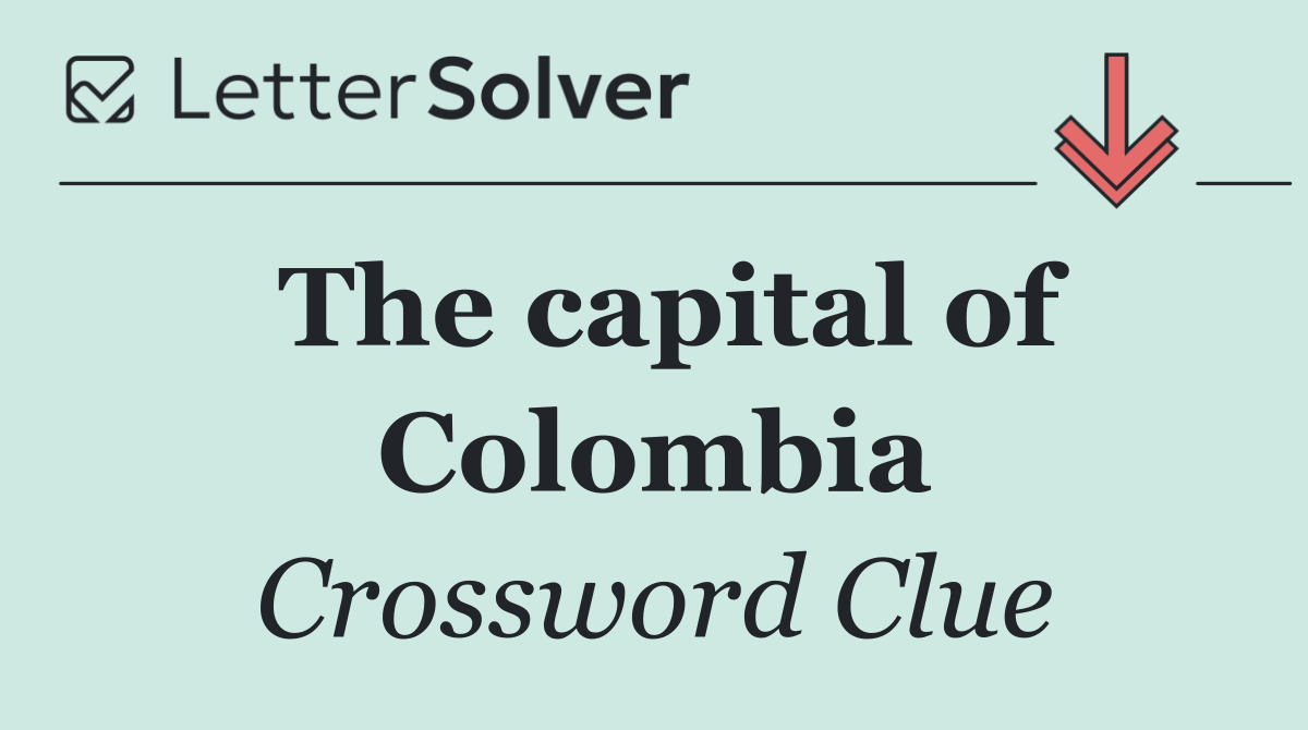 The capital of Colombia