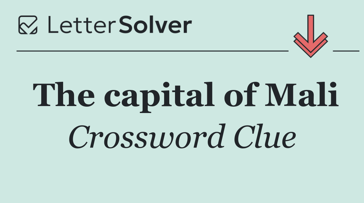The capital of Mali