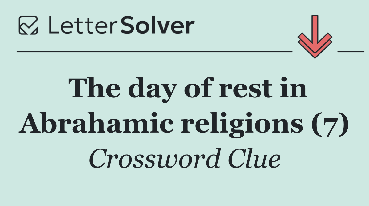 The day of rest in Abrahamic religions (7)