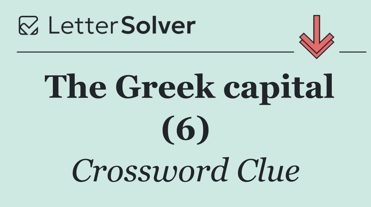 The Greek capital (6)