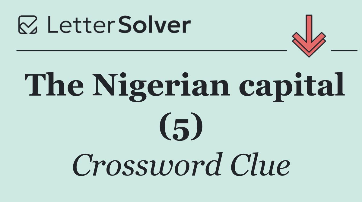 The Nigerian capital (5)