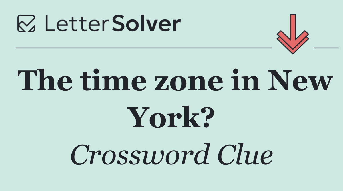 The time zone in New York?