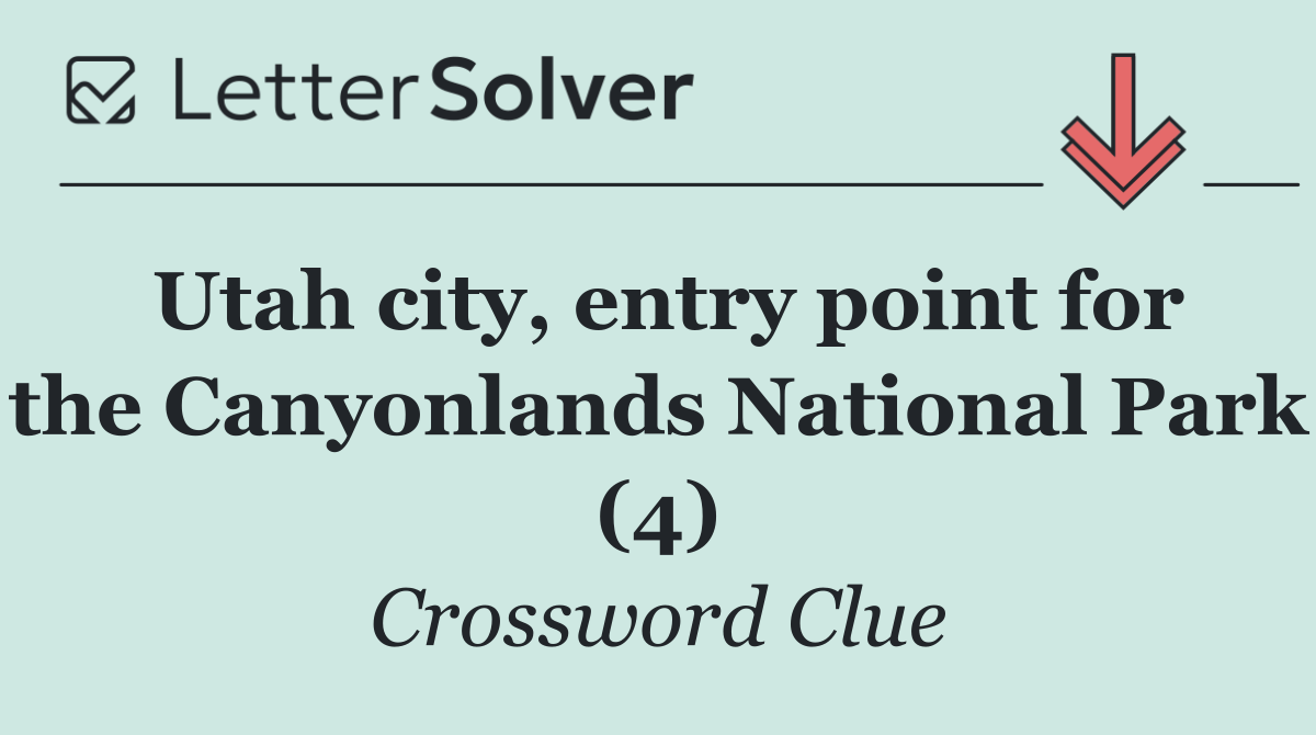 Utah city, entry point for the Canyonlands National Park (4)