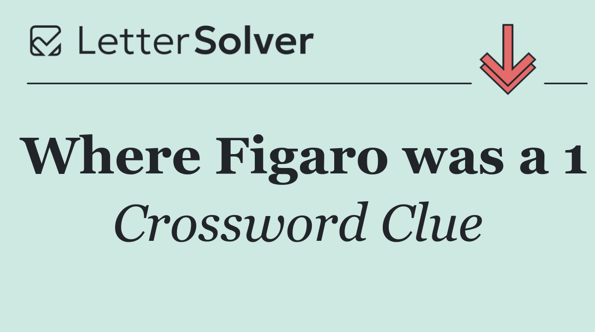 Where Figaro was a 1