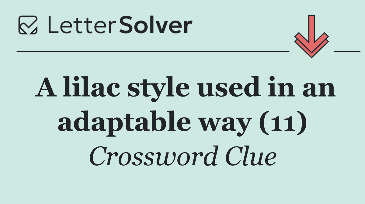 A lilac style used in an adaptable way (11)