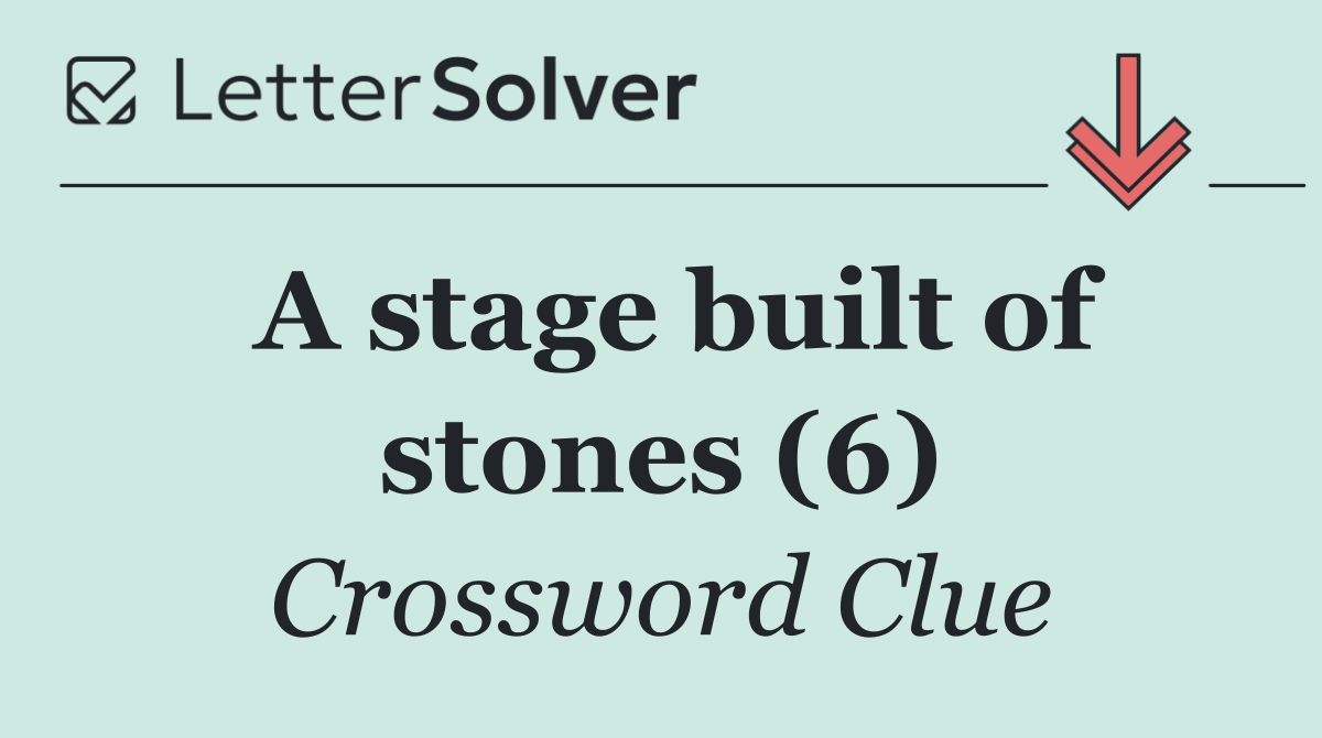 A stage built of stones (6)