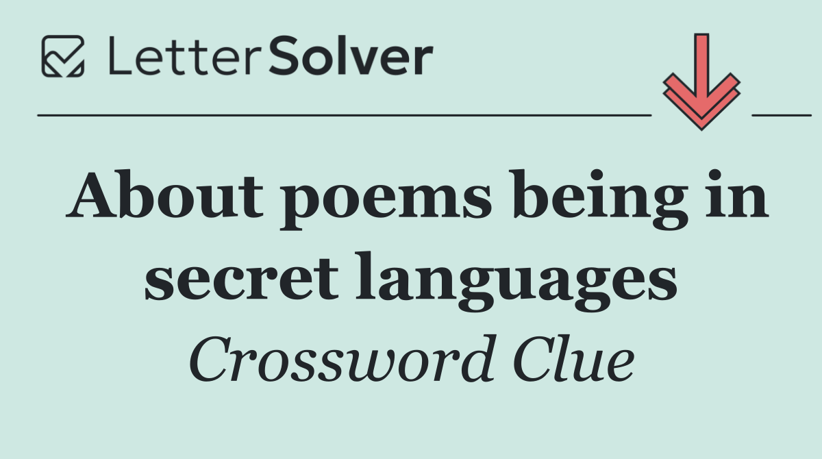 About poems being in secret languages