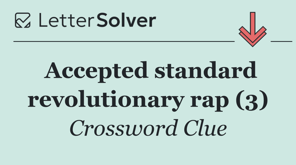 Accepted standard revolutionary rap (3)
