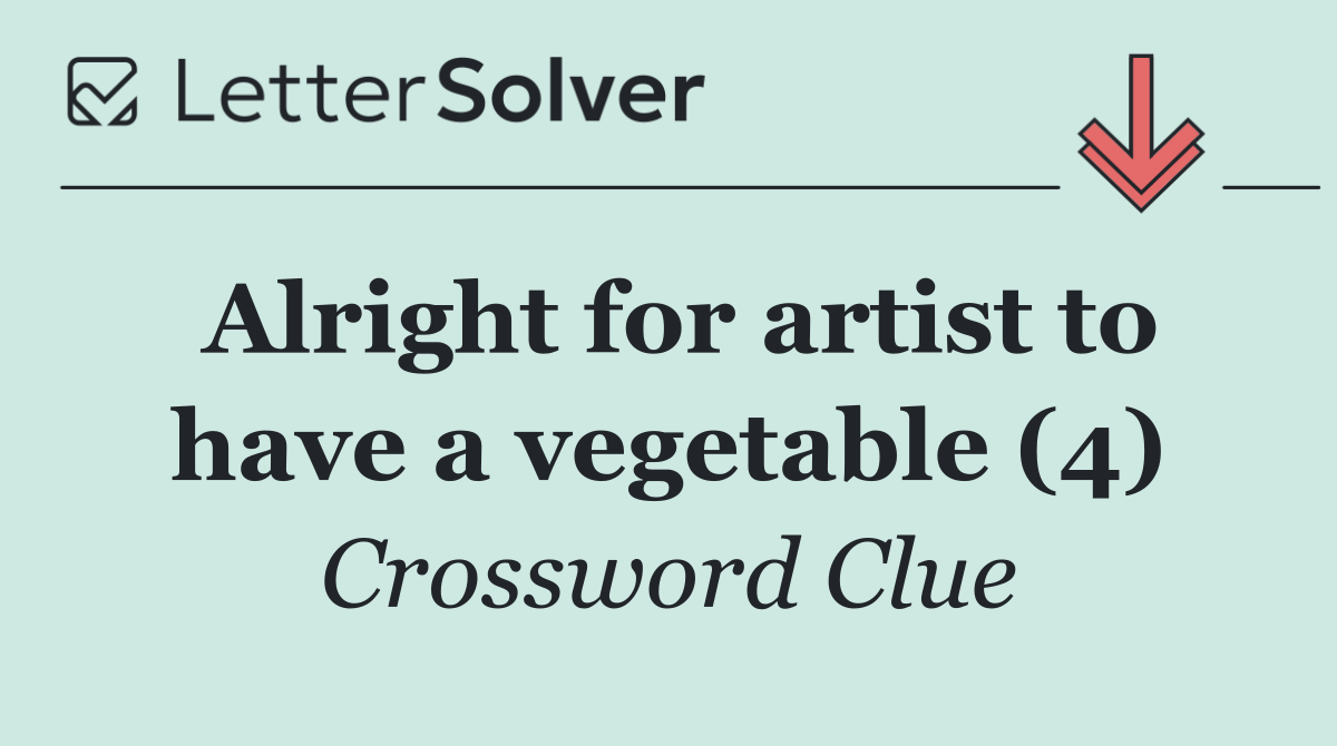 Alright for artist to have a vegetable (4)