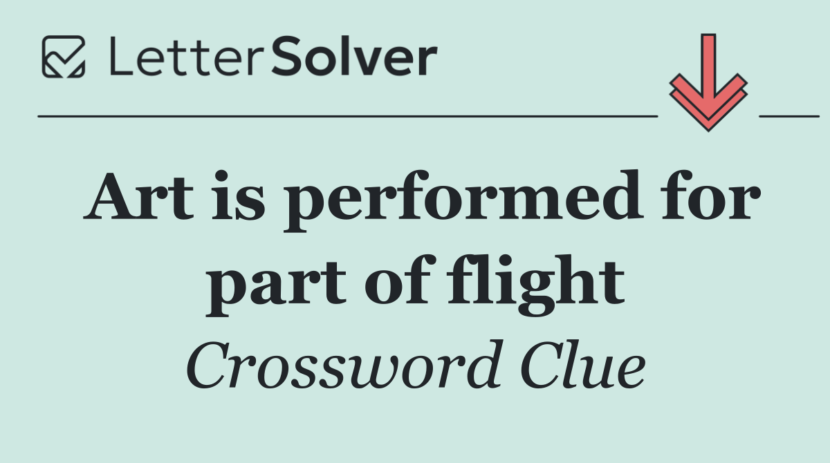 Art is performed for part of flight