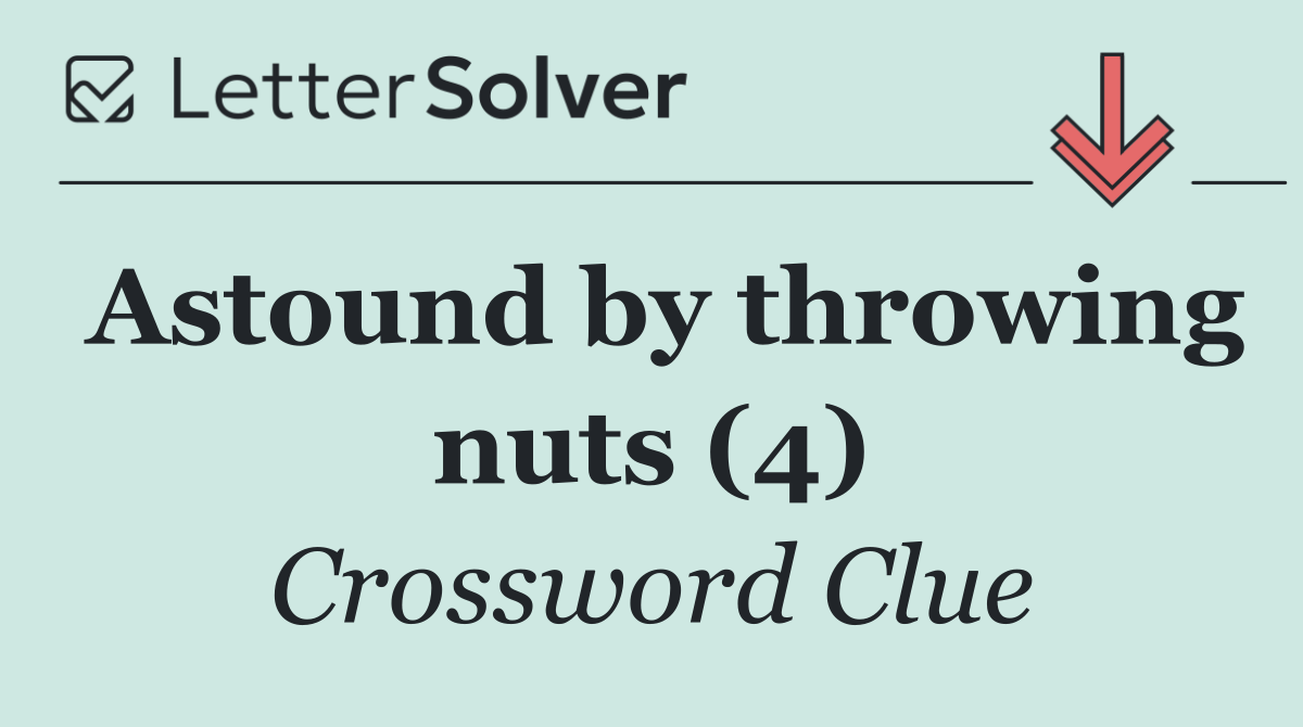 Astound by throwing nuts (4)