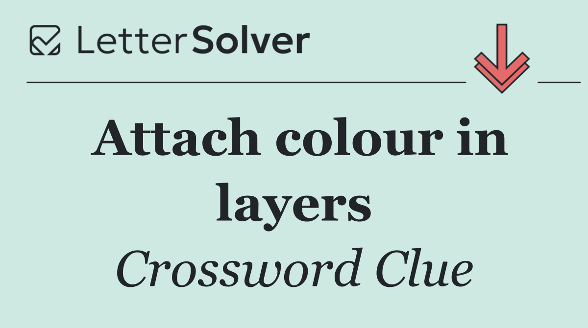 Attach colour in layers