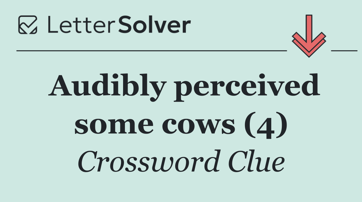 Audibly perceived some cows (4)