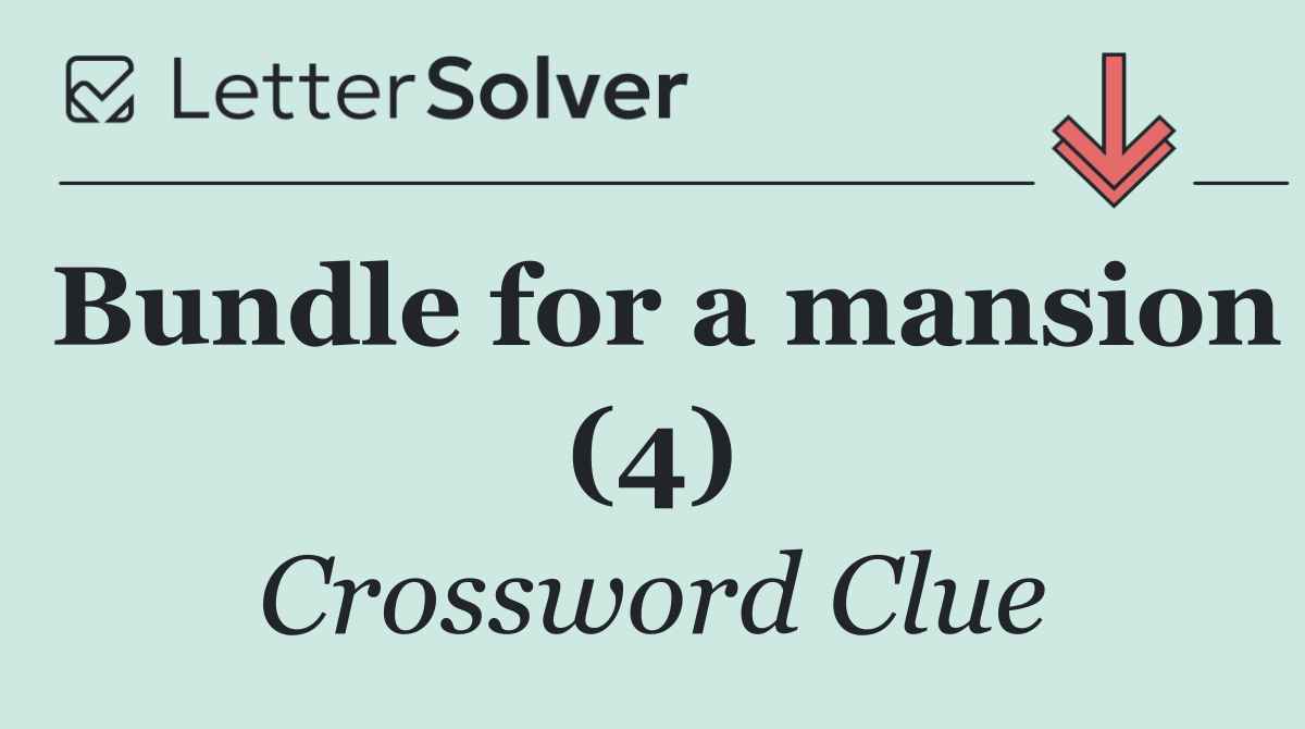 Bundle for a mansion (4)