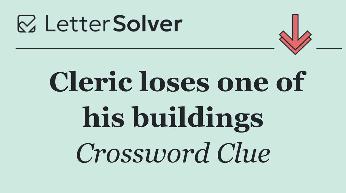 Cleric loses one of his buildings