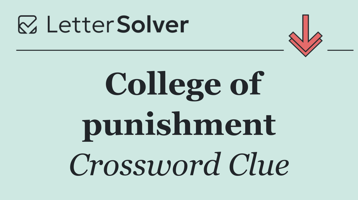 College of punishment