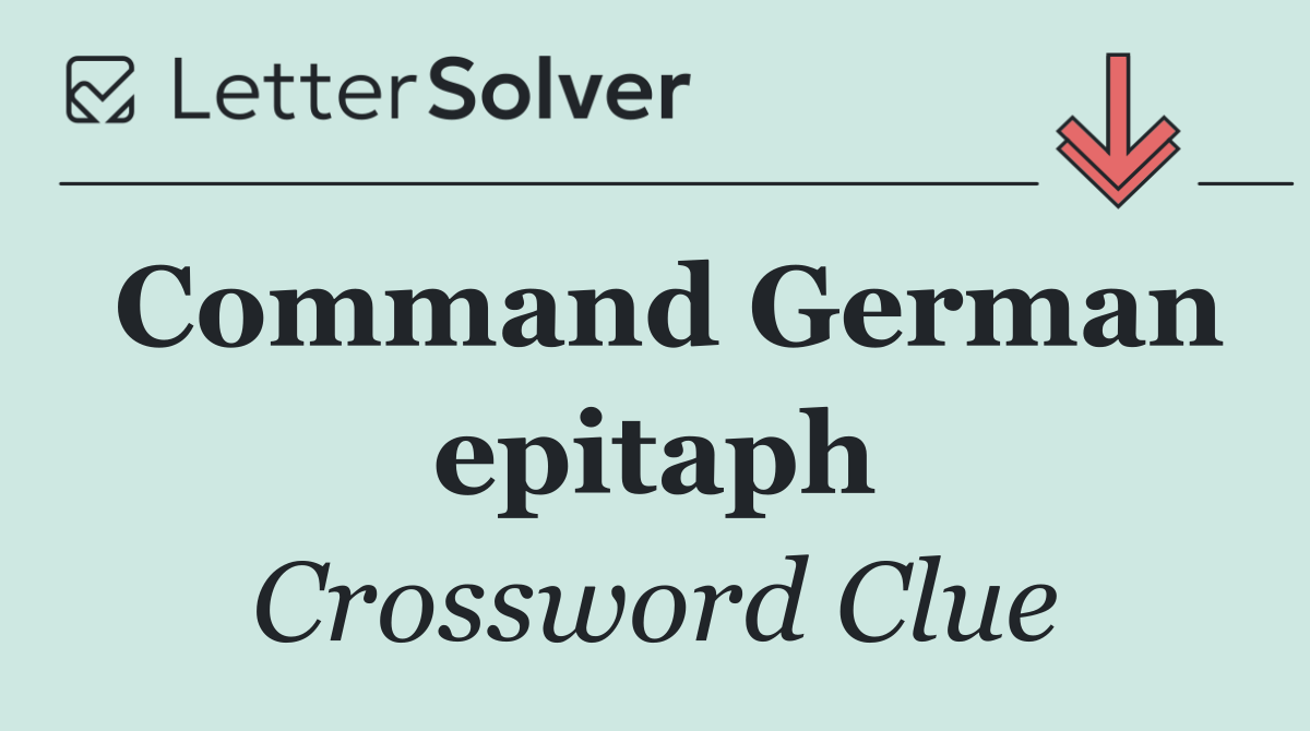 Command German epitaph