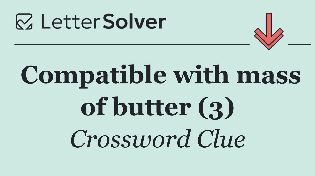 Compatible with mass of butter (3)