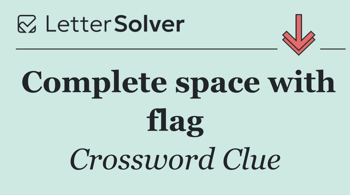 Complete space with flag
