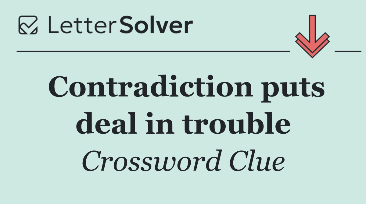 Contradiction puts deal in trouble