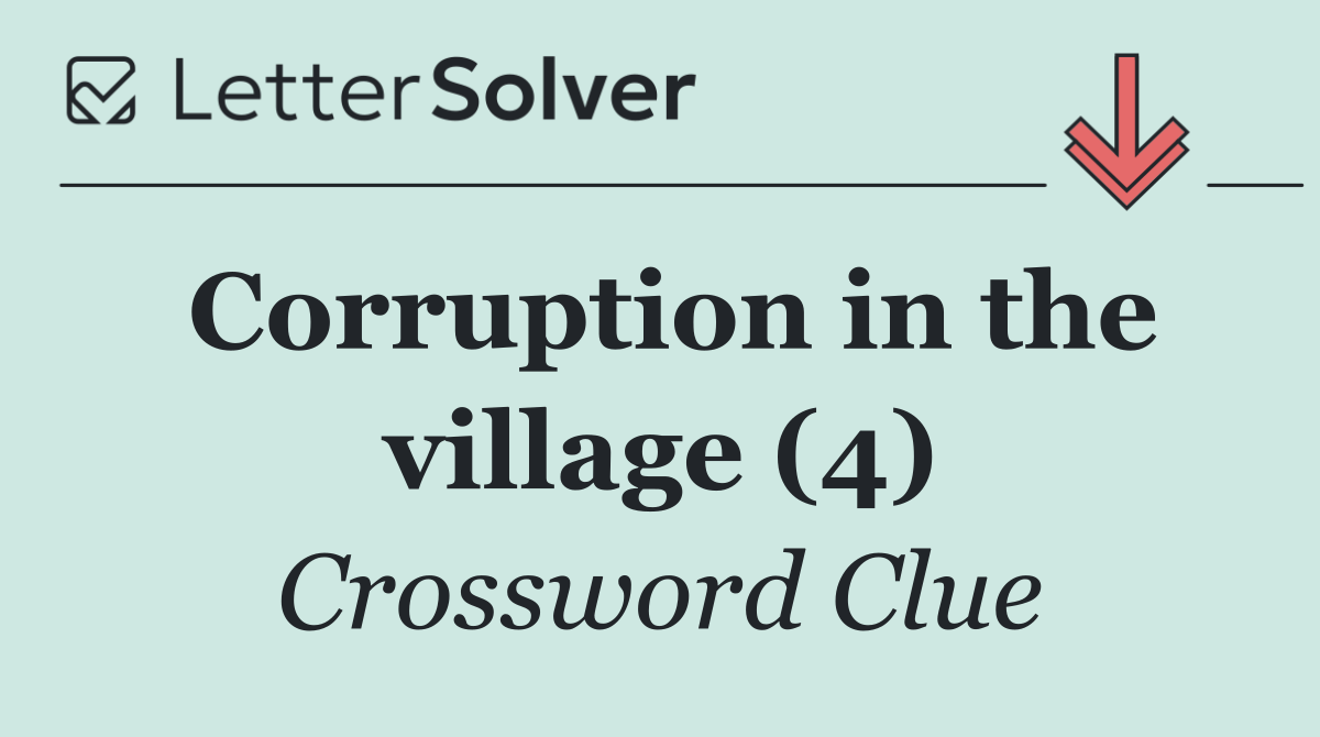 Corruption in the village (4)
