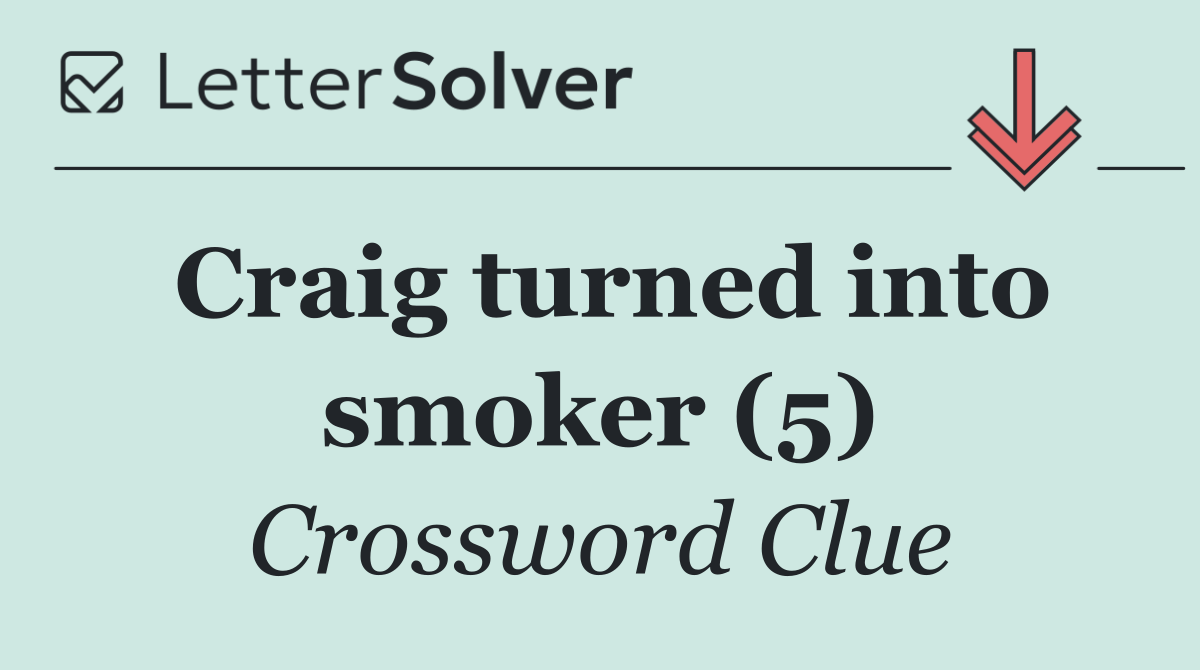 Craig turned into smoker (5)