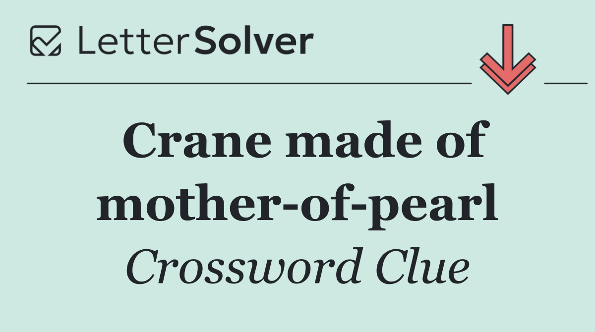 Crane made of mother of pearl