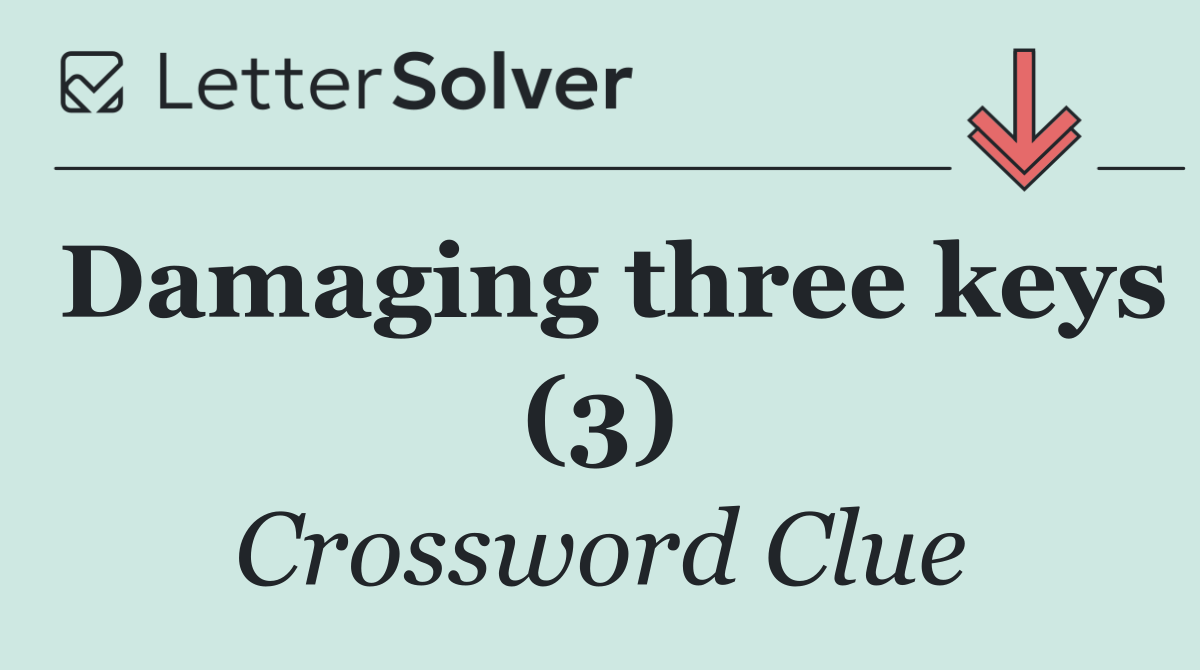 Damaging three keys (3)