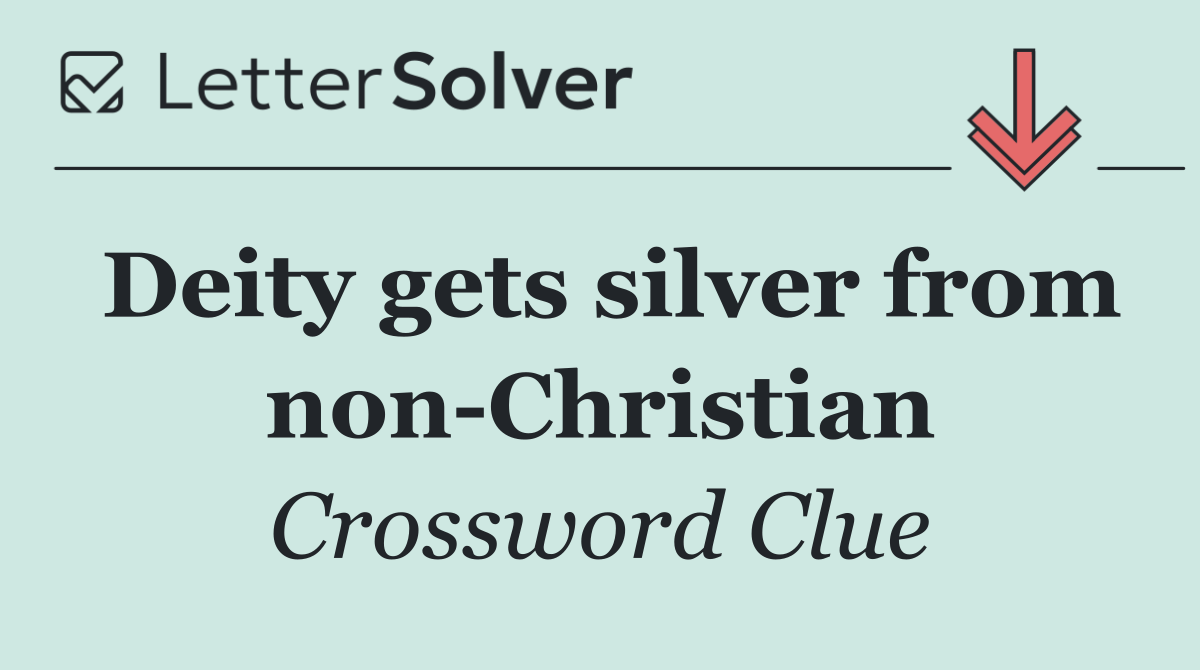 Deity gets silver from non Christian