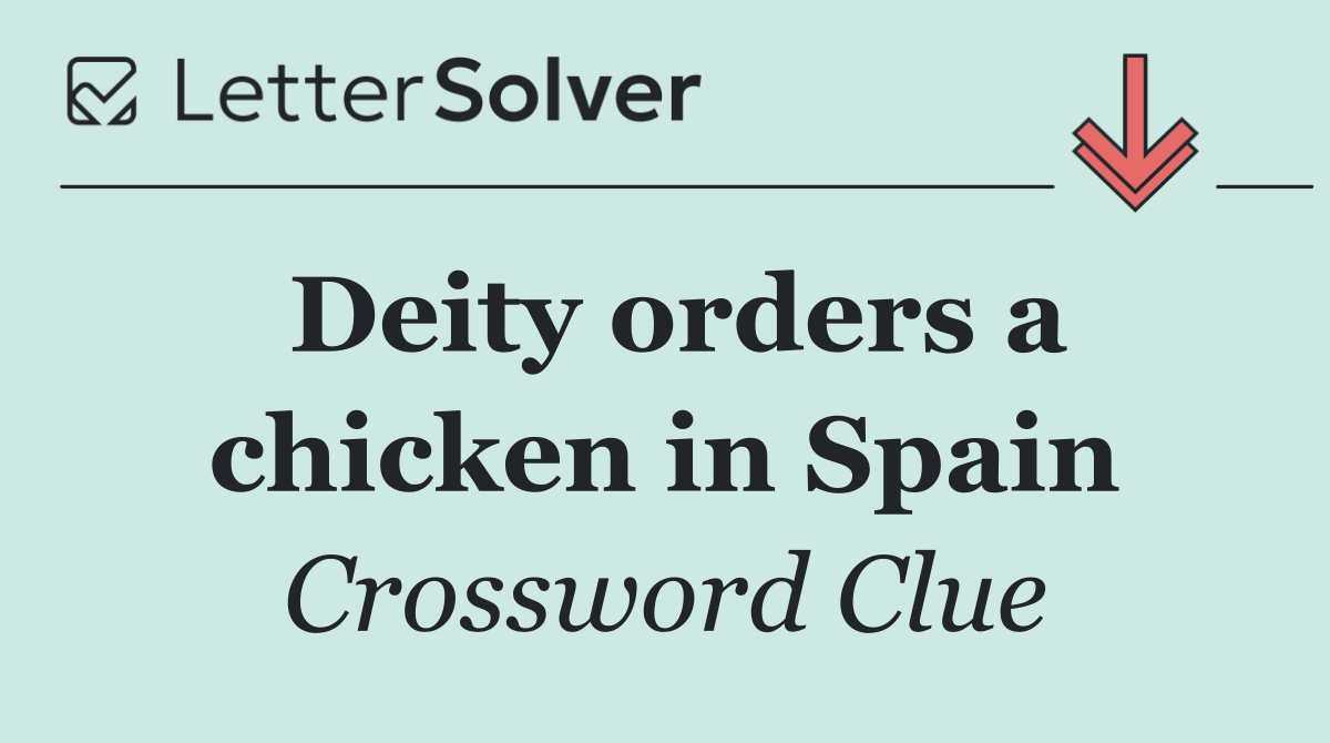 Deity orders a chicken in Spain